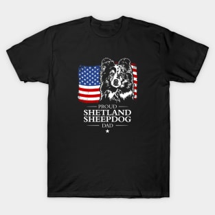 Proud Shetland Sheepdog Dad American Flag patriotic gift dog T-Shirt